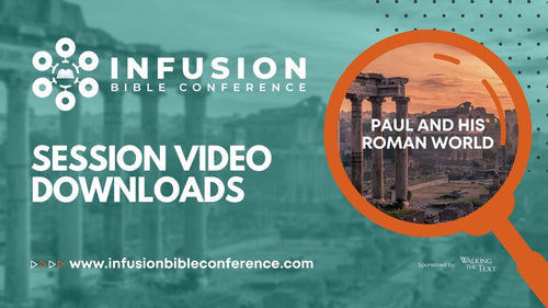 2021 Paul and His Roman World Day 1 Session 1 Digital Download